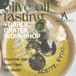 EVOO Tasting + Workshop
