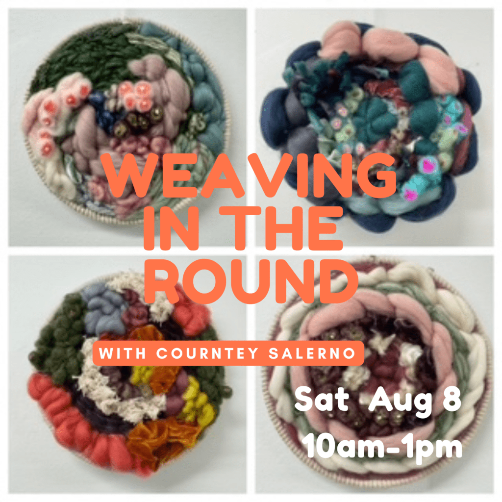 Circular Weaving in the Round Workshop